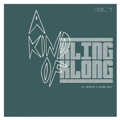VA – A Kind Of Kling Klong Vol. 7 (KLING062)