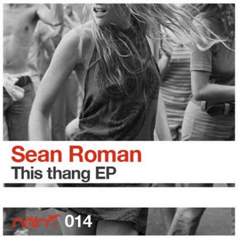 Sean Roman – Get This Thang EP (NEIM014)