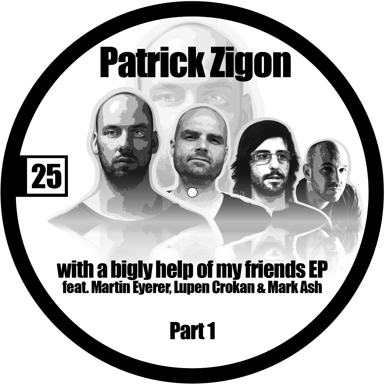 image cover: Patrick Zigon - With A Bigly Help Of My Friends EP [TANZBAR025]