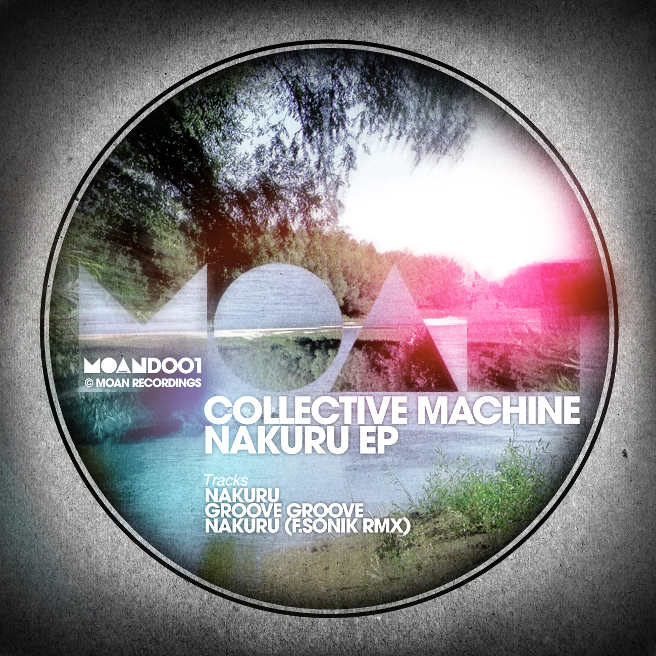 image cover: Collective Machine - Nakuru EP [MOAND001]