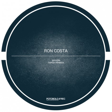 Ron Costa – Seevers (Incl. Tapesh Remixes) [PTBL084]