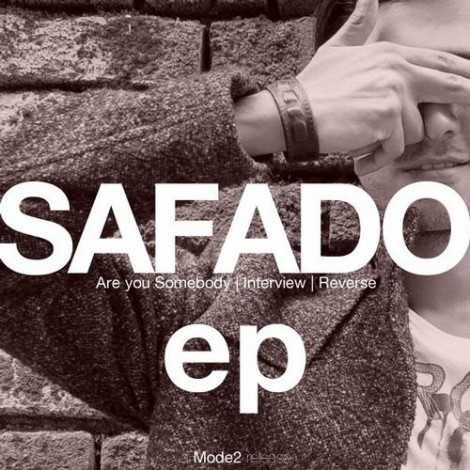 Safado – Are You Somebody EP [MODE2083] (PROMO)