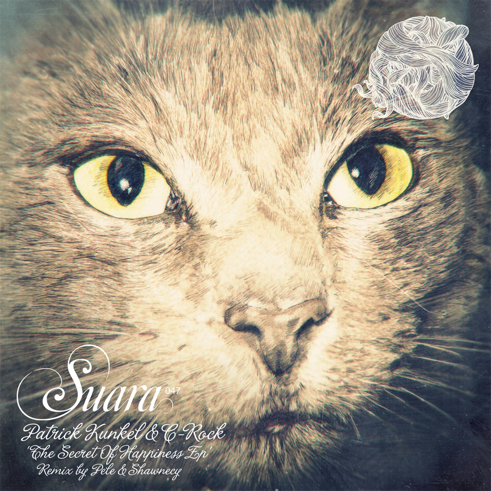 image cover: Patrick Kunkel, C-Rock - The Secret Of Happiness [SUARA047]