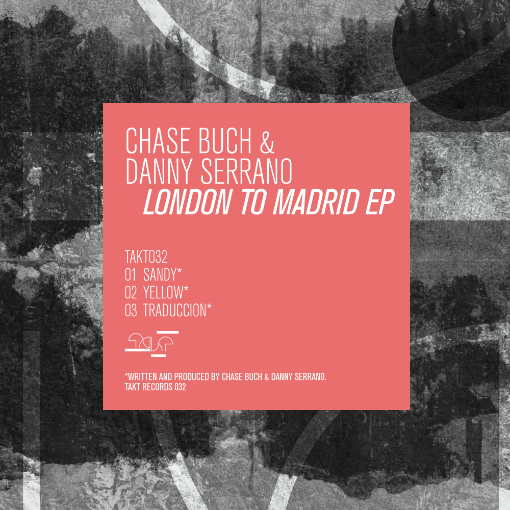 image cover: Chase Buch, Danny Serrano - London To Madrid EP (TK032)