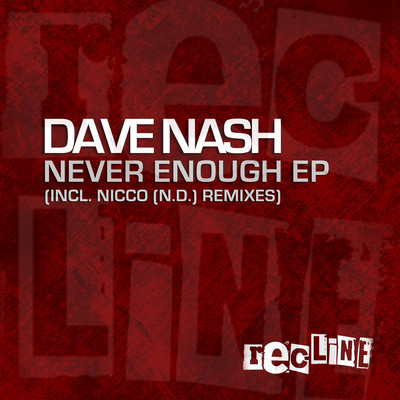 image cover: Dave Nash - Never Enough EP [RCLD031]