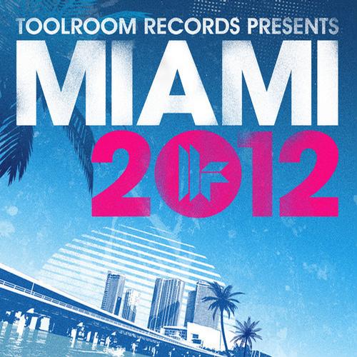 image cover: VA - Toolroom Records Miami 2012 [TOOL15401Z]