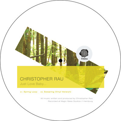 image cover: Christopher Rau - Just Love Baby [THEMA027]