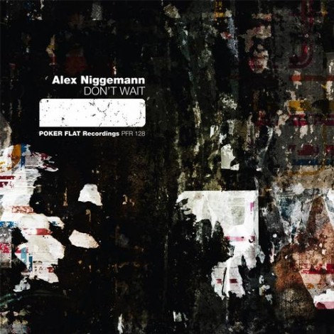 Alex Niggemann – Dont Wait [PFR128]