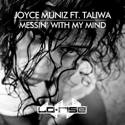 image cover: Joyce Muniz, Taliwa - Messin With My Mind [LRISE015D]