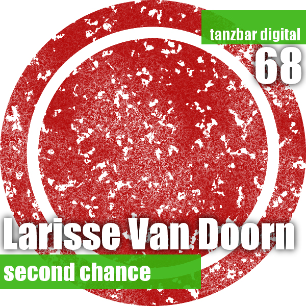 image cover: Larisse Van Doorn - Second Chance [TANZBARDIGITAL068]