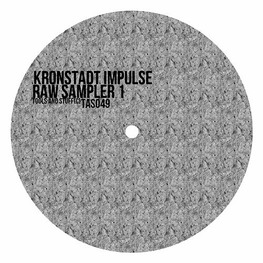 image cover: Kronstadt Impulse - Raw Sempler 1 [TAS049]