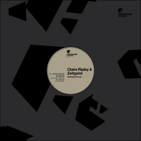 Claire Ripley, Zeitgeist – Androgenous EP [HIGHGRADE111D]