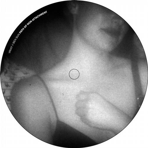 image cover: Ben Sun - Path Of Nonattachment (VR007D)