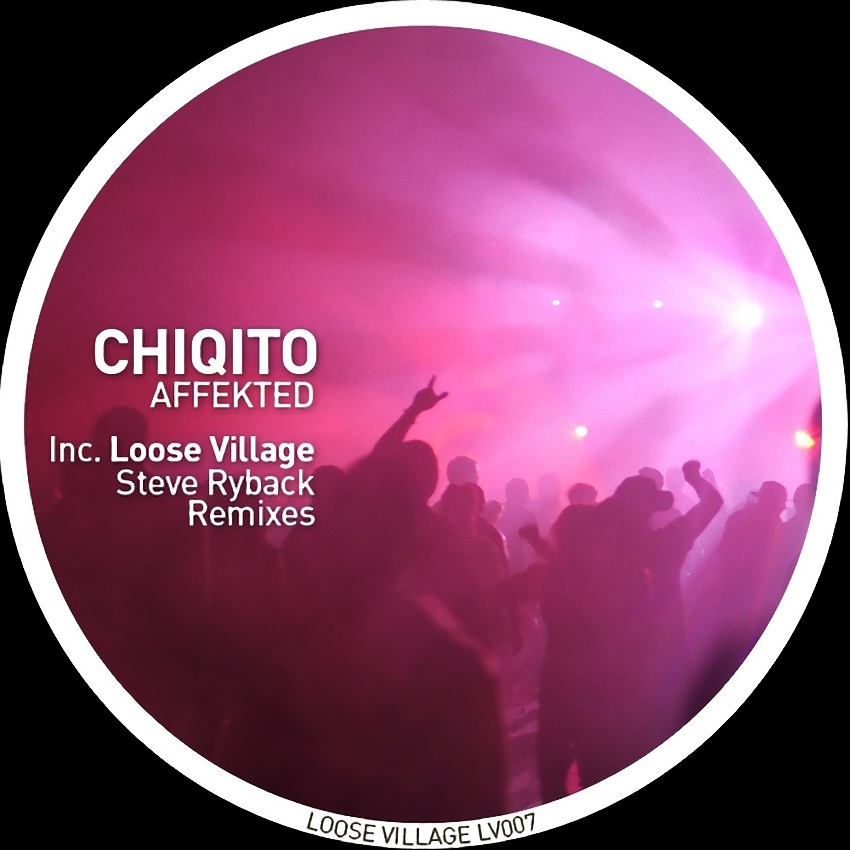 image cover: Chiqito - Affekted (LV007)