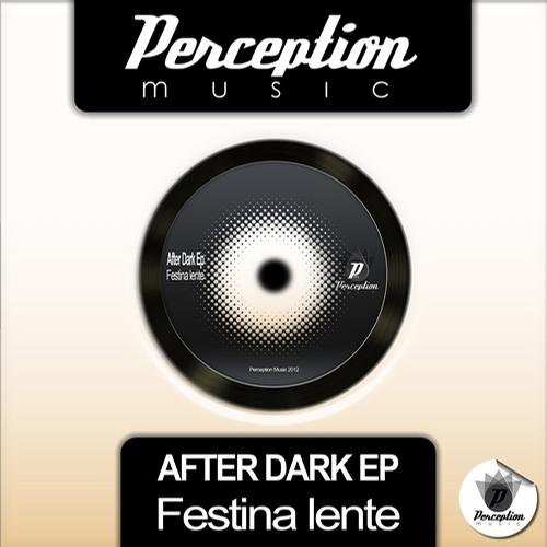 image cover: Festina Lente - After Dark Ep (PM068)