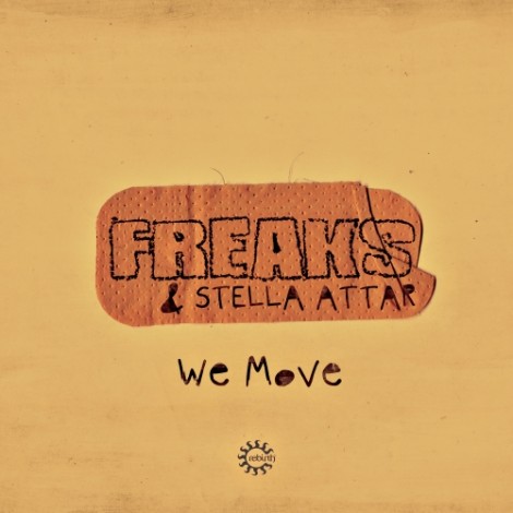 Freaks & Stella Attar – We Move (REB067)