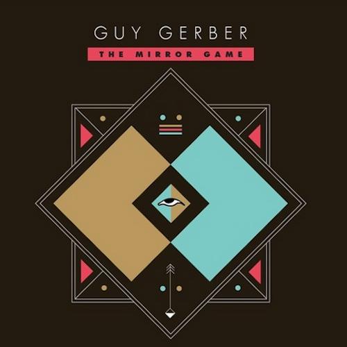 image cover: Guy Gerber - The Mirror Game (VQ011)