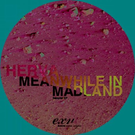 Herva – Sampler EP (Meanwhile In Madland) (BOSCOEXV010)