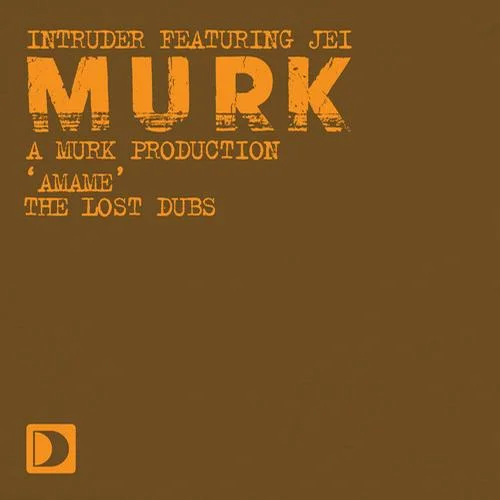 image cover: Intruder (A Murk Production) - Amame (The Lost Dubs) (DFTD329D3)
