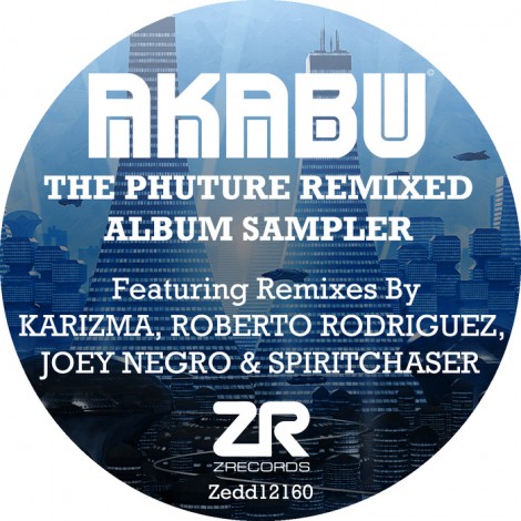 Joey Negro Pres. Akabu – The Phuture Remixed (Album Sampler) (ZEDD12160)