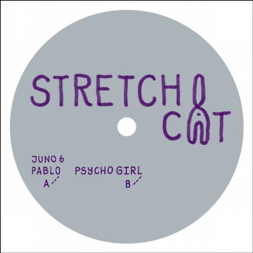 image cover: Juno 6 - Pablo / Psycho Girl (STRETCHCAT04)