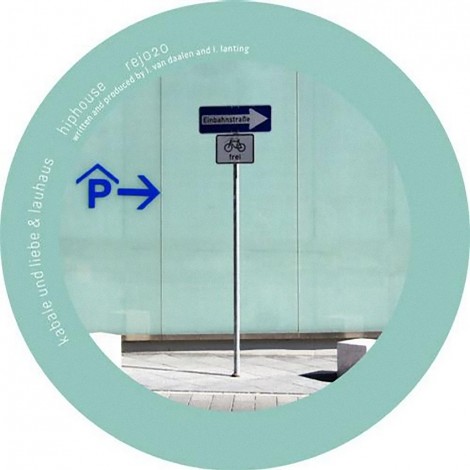 Lauhaus, Kabale Und Liebe – Hiphouse (REJ020)