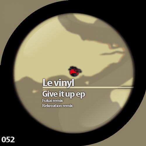 image cover: Le Vinyl - Give It Up EP (RSR052)
