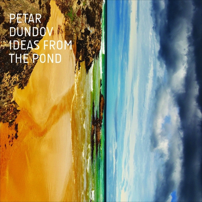 image cover: Petar Dundov - Ideas From The Pond (MMCD037D)