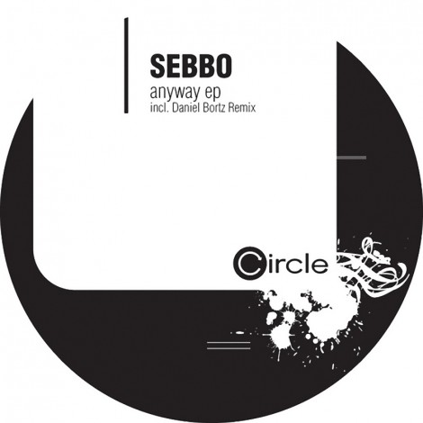 Sebbo – Anyway (CIRCLE0378)