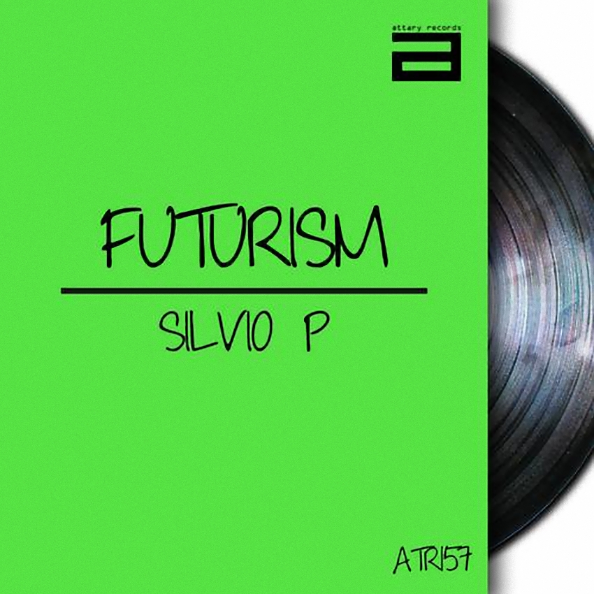 image cover: Silvio P - Futurism (ATR157)