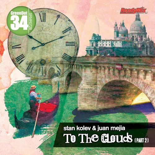 image cover: Stan Kolev & Juan Mejia - To The Clouds (Part 2) (SRMR072B)