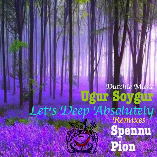 image cover: Ugur Soygur - Let's Deep Absolutely (DUTCHIE163)