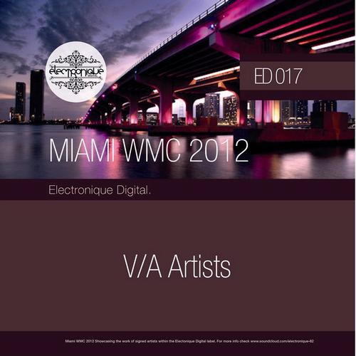 image cover: VA - Electronique Miami WMC Sampler 2012 (ED017)