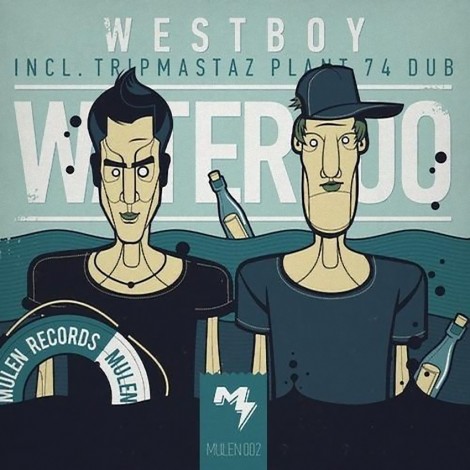 Westboy – Waterloo (MULEN002)