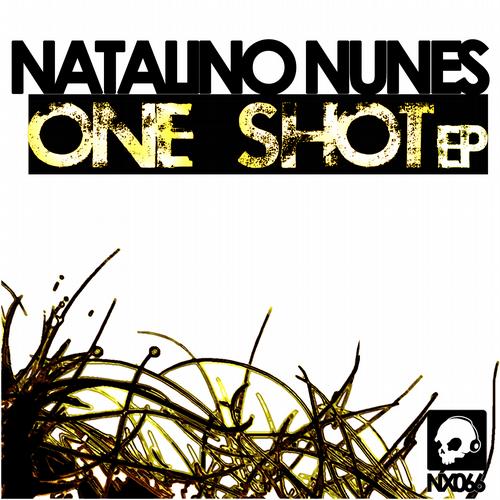 image cover: Natalino Nunes - One Shot Ep [NX066]