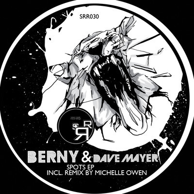 image cover: Berny & Dave Mayer - Spots EP [SRR030]
