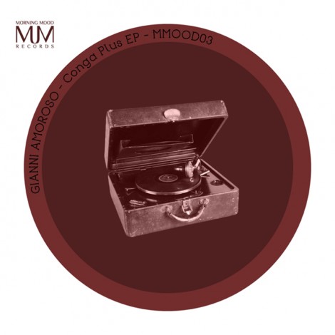 Gianni Amoroso – Conga Plus EP [BP9008798058150]