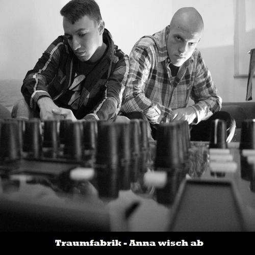 image cover: Traumfabrik - Anna Wisch Ab [10039145]