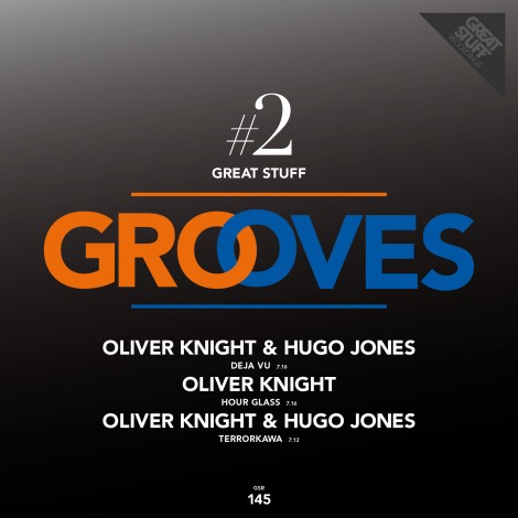 Oliver Knight, Hugo Jones – Great Stuff Grooves Vol. 2 [GSR145GSR145]