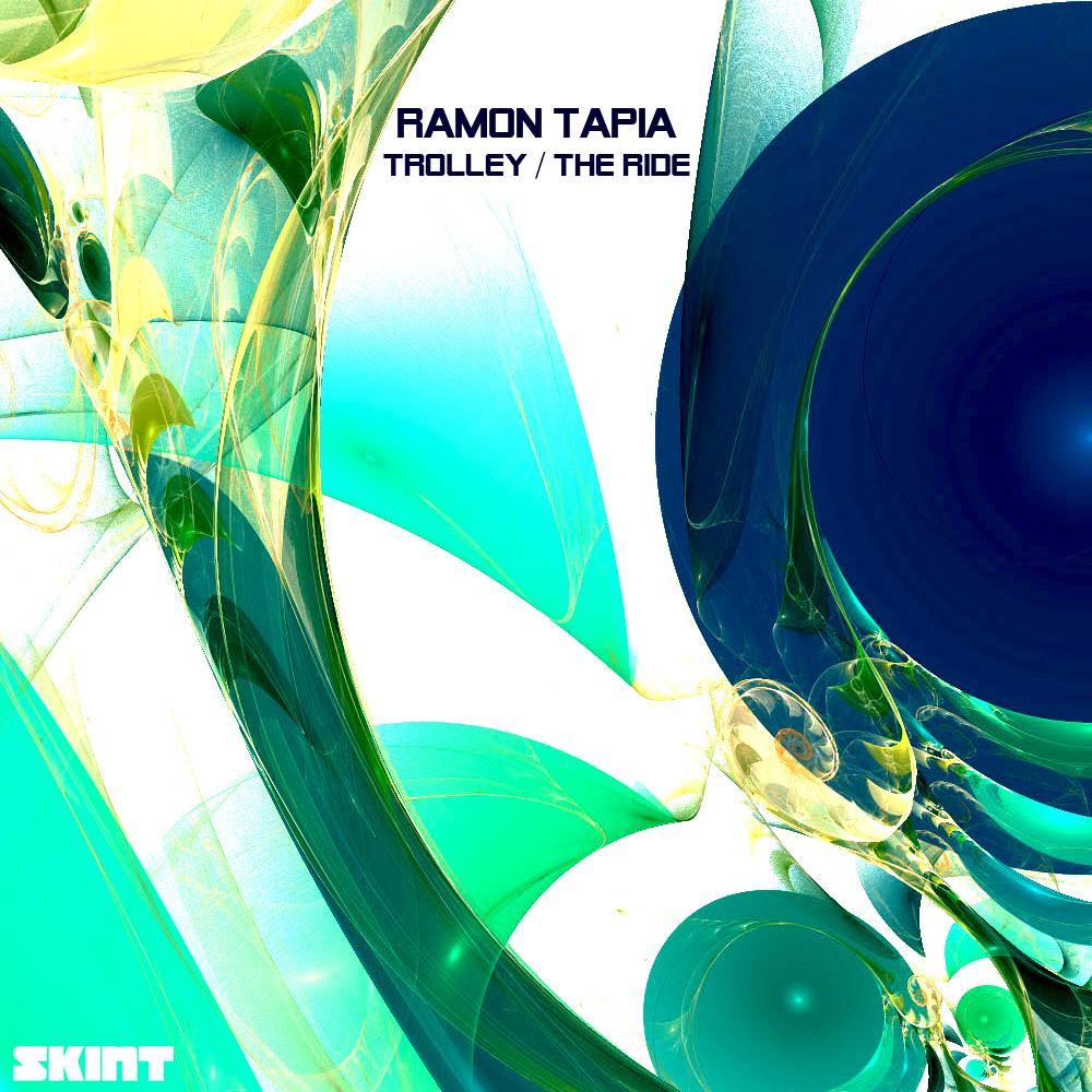 image cover: Ramon Tapia - Trolley / The Ride EP [SKINT243D]