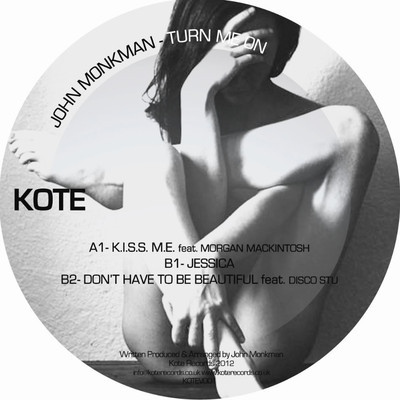 image cover: John Monkman - Turn Me On [KOTEV001]