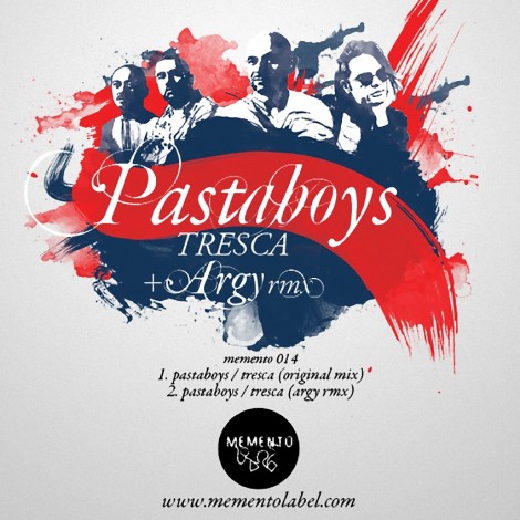 Pastaboys – Tresca (Argy Remix) [MEMENTO014]