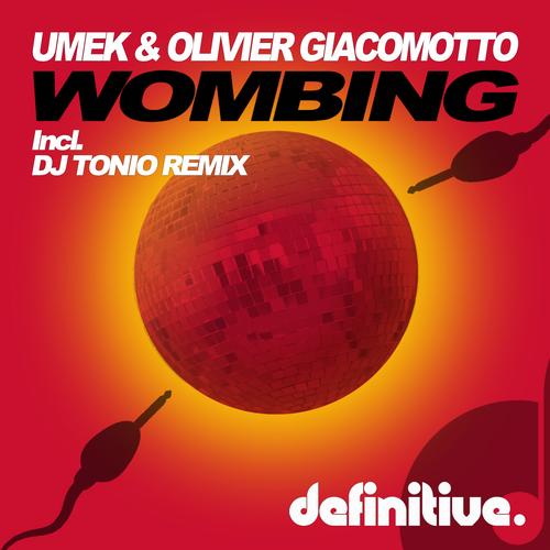 image cover: UMEK, Olivier Giacomotto - Wombing EP [DEFDIG1216]