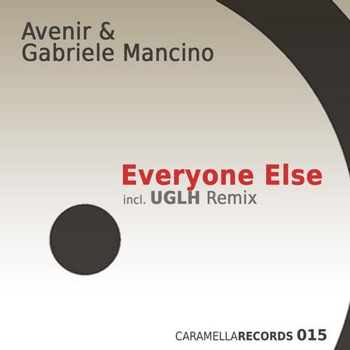 image cover: Avenir, Gabriele Mancino - Everyone Else (UGLH Remix) [CARA015]