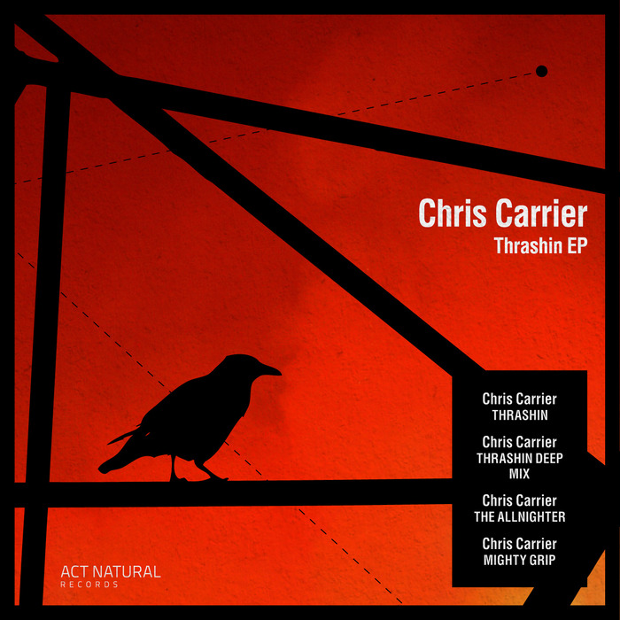 image cover: Chris Carrier - Thrashin EP [ANR007]
