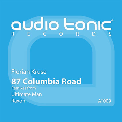 image cover: Florian Kruse - 87 Columbia Road EP [AT009]
