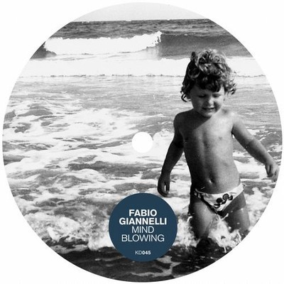 image cover: Fabio Giannelli - Mind Blowing [KD045]