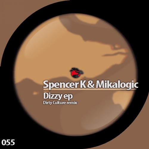 image cover: Mikalogic, Spencer K - Dizzy [RSR055]