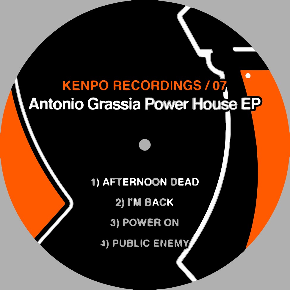image cover: Antonio Grassia - Power House EP (KENPO07)