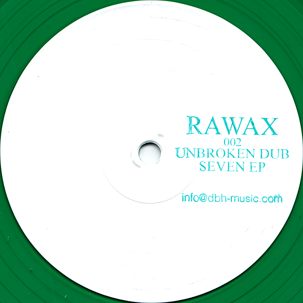 image cover: Unbroken Dub - Seven EP (RAWAX002)